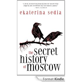The Secret History of Moscow