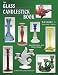 Book The Glass Candlestick Book: Identification and Value Guide (Glass Candlestick Book)