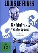 L - Louis de Funes Balduin, das Nachtgespenst