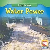 Water Power (Energy for Today)