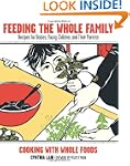 Feeding the Whole Family: Cooking Wit...