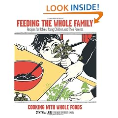 Feeding the Whole Family: Cooking With Whole Foods