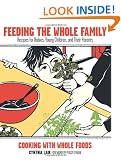 Feeding the Whole Family: Cooking With Whole Foods