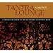 Tantra Lounge 5 (Dig)