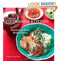 Into the Vietnamese Kitchen: Treasured Foodways, Modern Flavors