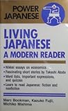 LIVING JAPANESE―A Modern Reader (POWER JAPANESE SERIES)-