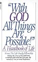 With God All Things Are Possible: A Handbook of Life