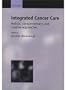Integrated Cancer Care: Holistic, Complementary, and Creative Approaches