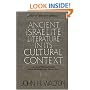 Ancient Israelite Literature in Its Cultural Context