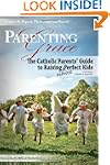 Parenting with Grace: The Catholic Pa...