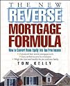 The New Reverse Mortgage Formula