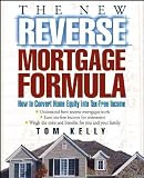The New Reverse Mortgage Formula