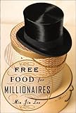 Free Food for Millionaires