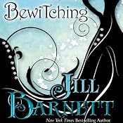 Bewitching | [Jill Barnett]