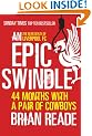 An Epic Swindle: 44 Months with a Pair of Cowboys