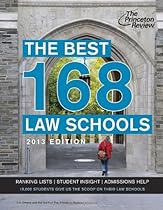 The Best 168 Law Schools, 2013 Edition (Graduate School Admissions Guides)