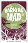 Barking Mad: A Reginald Spiffington Mystery, Ed: 1st