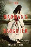 The Madmans Daughter (Madmans Daughter - Trilogy)