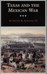 Texas and the Mexican War