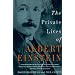 The Private Lives of Albert Einstein