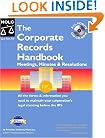 The Corporate Records Handbook: Meetings, Minutes & Resolutions: All the forms & information you need to maintain your corporation's legal standing before the IRS