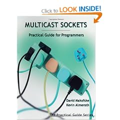 Multicast Sockets: Practical Guide for Programmers