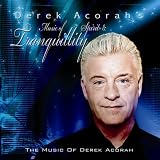 Derek Acorahs Music of Spirit & Tranquility
