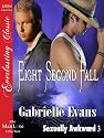 Eight Second Fall [Sexually Awkward 3] (Siren Everlasting Classic ManLove)