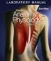 Laboratory Manual Anatomy & Physiology: The Unity of Form and Function
