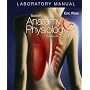 Laboratory Manual Anatomy & Physiology: The Unity of Form and Function