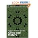 Cities and Nature (Routledge Critical Introductions to Urbanism and the City)