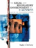 The Legal and Regulatory Environment of e-Business: Law for the Converging Economy