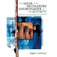 The Legal and Regulatory Environment of e-Business: Law for the... by  John W. Bagand F. William McCarty