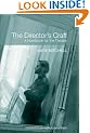 The director's craft: A handbook for the theatre