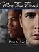 More Than Friends (short story) (Friends or Lovers)