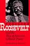Theodore Roosevelt and the Rise of America to World Power