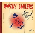 @#%&*! Smilers