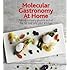 Molecular Gastronomy at Home: Taking Culinary Physics Out of the Lab and Into Your Kitchen