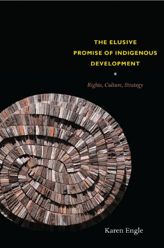 The Elusive Promise of Indigenous Development: Rights, Culture, Strategy