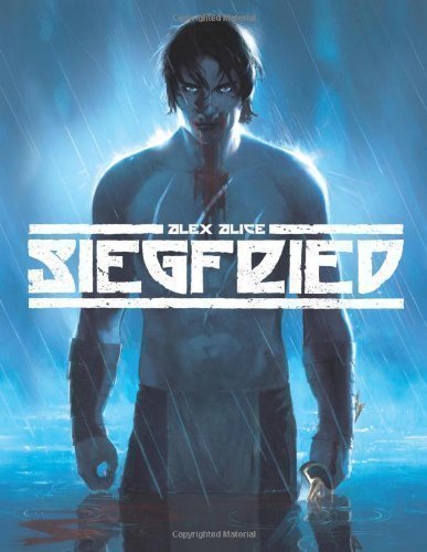 Siegfried Volume 1 by Alice, Alex (2012)
