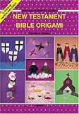 New Testament Bible Origami with Other (My Favorite Origami)