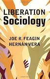 Liberation Sociology (0813333237) by Feagin, Joe R.