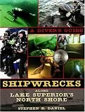 Shipwrecks Along Superior's North Shore: A Diving Guide