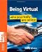 Being Virtual: Who You Really Are Online (Science Museum TechKnow Series)