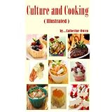 Culture and Cooking ( Illustrated )