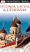Estonia, Latvia, and Lithuania (EYEWITNESS TRAVEL GUIDE)