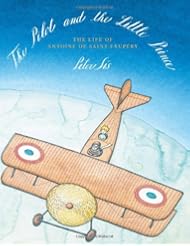 Book: The Pilot and the Little Prince: The Life of Antoine de Saint-Exupéry - Farrar, Straus and Giroux (BYR)