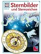 WAS IST WAS, Band 99: Sternbilder und Sternzeichen