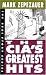 The CIA's Greatest Hits (The Real Story Series)
