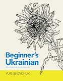 Beginner's Ukrainian with Interactive Online Workbook
